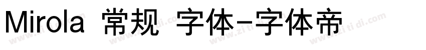 Mirola 常规 字体字体转换